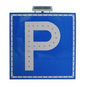 Guide to Solar-Powered Parking Signs: Features & Benefits